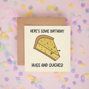 Verjaardagsknuffels en quiches, leuke verjaardagskaart, grappige voedselkaarten, quiche minnaarkaart, voedselwoordspelingkaarten, verjaardagskaarten, grappige verjaardagskaarten #58