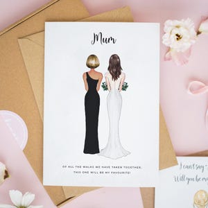 Mum, of All The Walk We've Taken Together, Mother of The Bride Card, Will You Walk Me Down The Aisle Card, To My Mom Card, Proposal #506