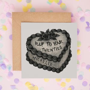 RIP to Your Twenties Birthday Card, Gothic Vintage Heart Cake Design, Funny 30th Birthday Card for Her or Friend, Sister 30th Birthday #1102