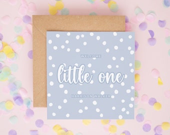 Welcome Little One Card, Personalised New Baby Card, New Baby Girl Card, New Baby Boy Card, New Parents, Baby Shower Card, Congrats #799