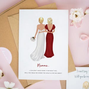 Mother of the Bride Card, Will You Give Me Away Card, Mum Will You Walk Me Down The Aisle Card, To My Mum On My Wedding Day Cards #648