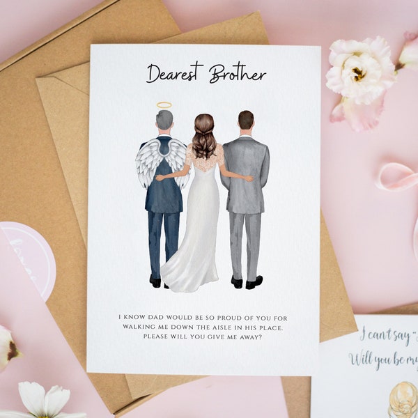 Angel Dad Card, Brother Will You Give Me Away Card, Father of the Bride Cards, To My Brother On My Wedding Day, Dad Wedding Cards #674