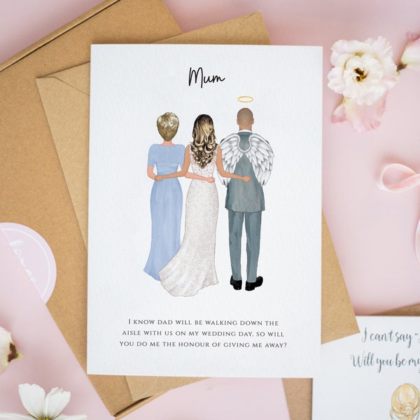 Mum, Will You Give Me Away Card, Angel Dad, Wedding Cards for Mum, Mum Will You Walk Me Down The Aisle Card, Mother of the Bride Card #682