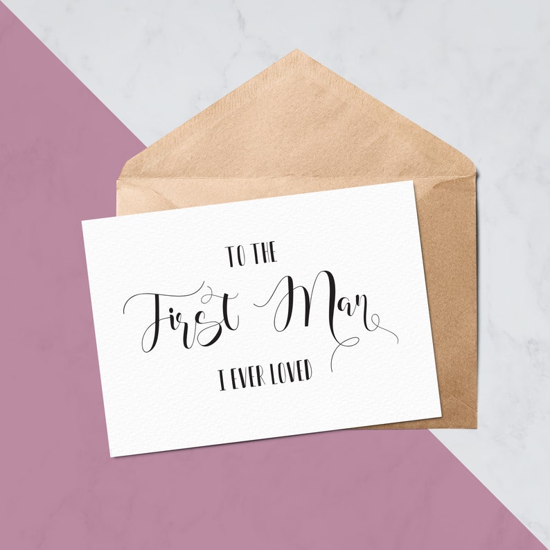 Wedding Cards To My Groom Wedding Card To My Dad On My Wedding Day Card Greeting Cards #65 To The First Man I Ever Loved..