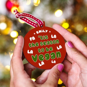 Personalised Vegan Christmas Bauble, Christmas Gift for Vegans, Custom Vegan Message Bauble Red