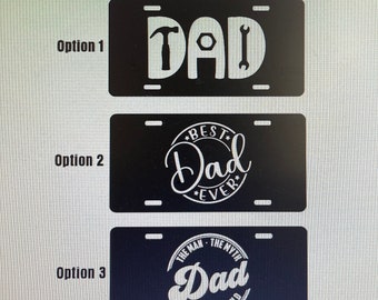 dad license plate best dad ever the man the myth the legend dad car tag dad gift father gift fathers day gift