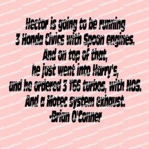 Hector vai correr 3 Honda Civics com motores Spoon Brian O&#39;Connor Fast and Furious Quote Decal Nos Turbo Racing Car Performance