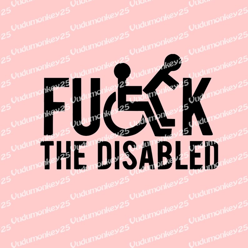 Fk the Disabled Offensive Funny Wheelchair Decal Disability Etsy