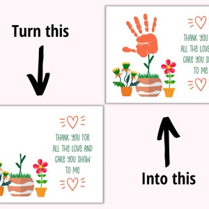 May include: A printable card with a handprint design and the text "Thank you for all the love and care you show to me". The card is decorated with hearts and flowers.
