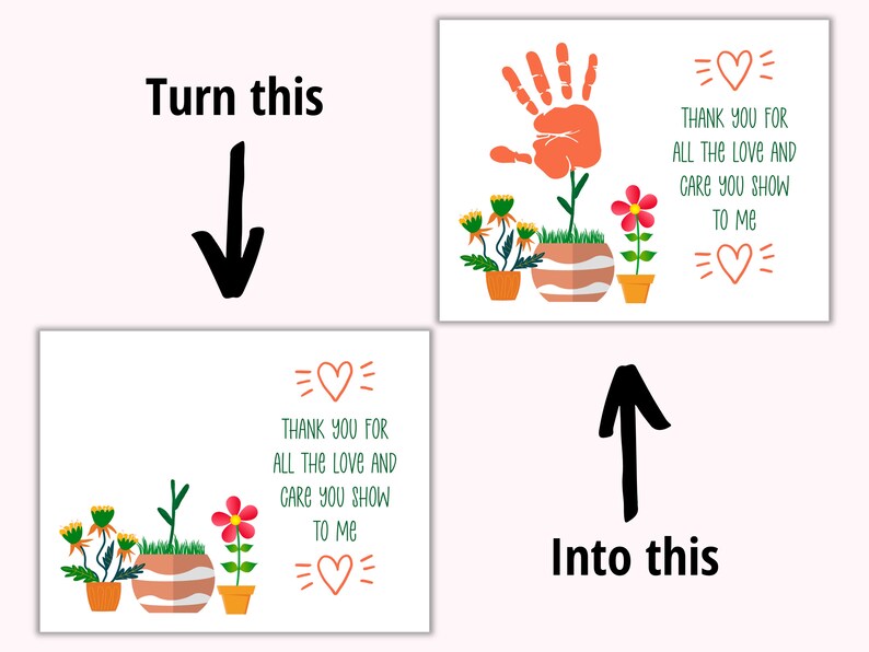 May include: A printable card with a handprint design and the text "Thank you for all the love and care you show to me". The card is decorated with hearts and flowers.