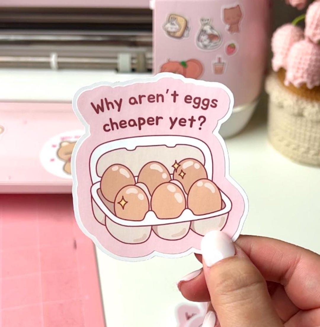 Why Aren't Eggs Cheaper Yet? Sticker - Food Sticker, Laptop Decal ...