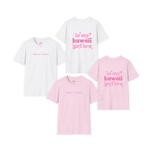 Camiseta blanca unisex de estilo suave In My Kawaii Girl Era, Moda Kawaii, Cita motivacional, Cita inspiradora, Regalos para ella