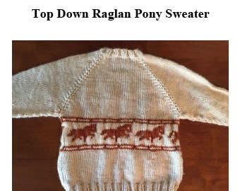 Toddler's Raglan Pony Sweater Pattern