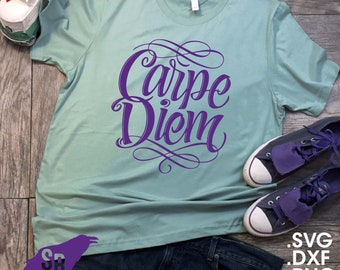 Carpe Diem SVG, Vector for Cricut/ Silhouette, Digital Instant Download svg, dxf, pdf, png