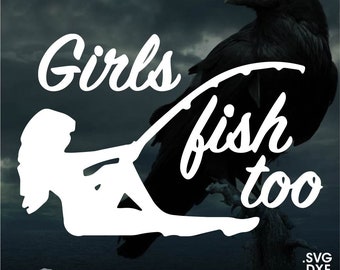 Girls Fish Too Vector for Cricut/ Silhouette, Digital Instant Download svg, dxf, pdf, png