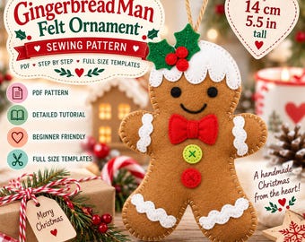 Gingerbread  Felt Ornament Sewing Pattern PDF, Christmas Felt Decoration, DIY Holiday Ornament, Beginner Felt Craft Tutorial