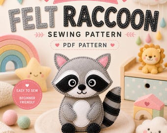 Waschbär Filz Nähanleitung PDF, Waldtier Plüschtier Anleitung, DIY Stofftier Muster, süsses Kinderzimmer Dekor, anfängerfreundliches Filz Nähen