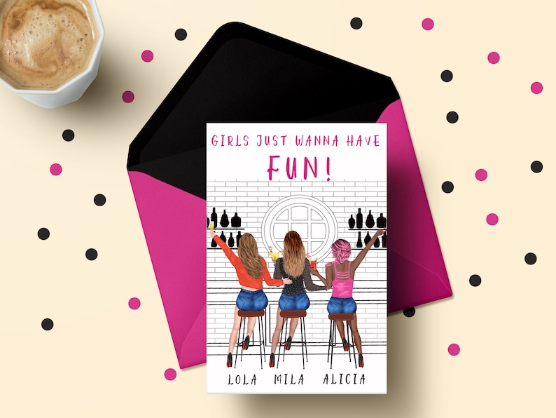 Peut inclure: Une carte de v&oelig;ux avec un fond blanc et un motif de briques noires. La carte pr&eacute;sente une illustration de trois femmes assises &agrave; un bar avec des boissons &agrave; la main. Le texte sur la carte dit "Girls just wanna have Fun!" et les noms "Lola, Mila, Alicia" sont &eacute;crits sous l'illustration.