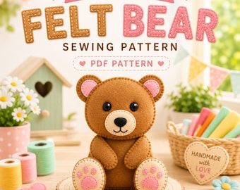 Filz Bär Nähen Muster PDF, niedlichen Teddy Bär Filz Spielzeug Anleitung, Anfänger Plüsch Nähen Muster, Woodland Kinderzimmer Dekor, Instant Download