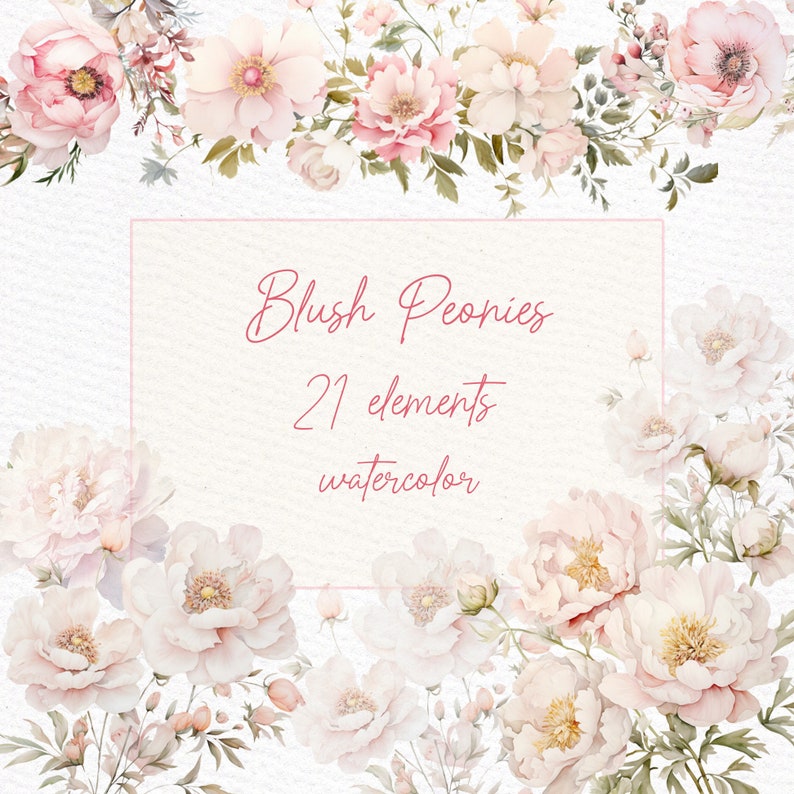 May include: Watercolor illustration of blush pink peonies and other flowers. The image includes 21 elements and the text "Blush Peonies 21 elements watercolor".