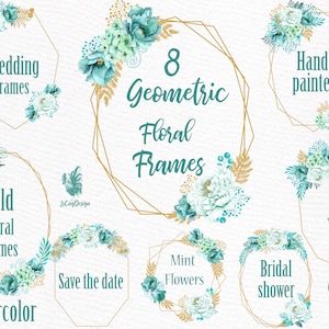 Può includere: Otto cornici floreali ad acquerello con bordi geometrici dorati. Le cornici presentano fiori verde menta e bianchi con accenti dorati. Il testo "8 Geometric Floral Frames" è al centro dell'immagine.
