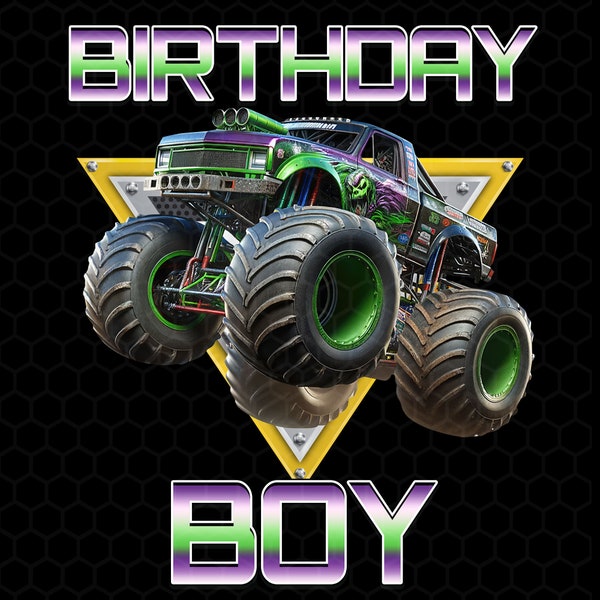 Monster Truck Png, Birthday Monster Truck, Monster truck Birthday Boy Png, Matching Family