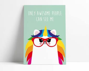 Caticorn only awesome people can see me card. Rainbow caticorn encouragement card. You are awesome card. Kittycorn rainbow hair.