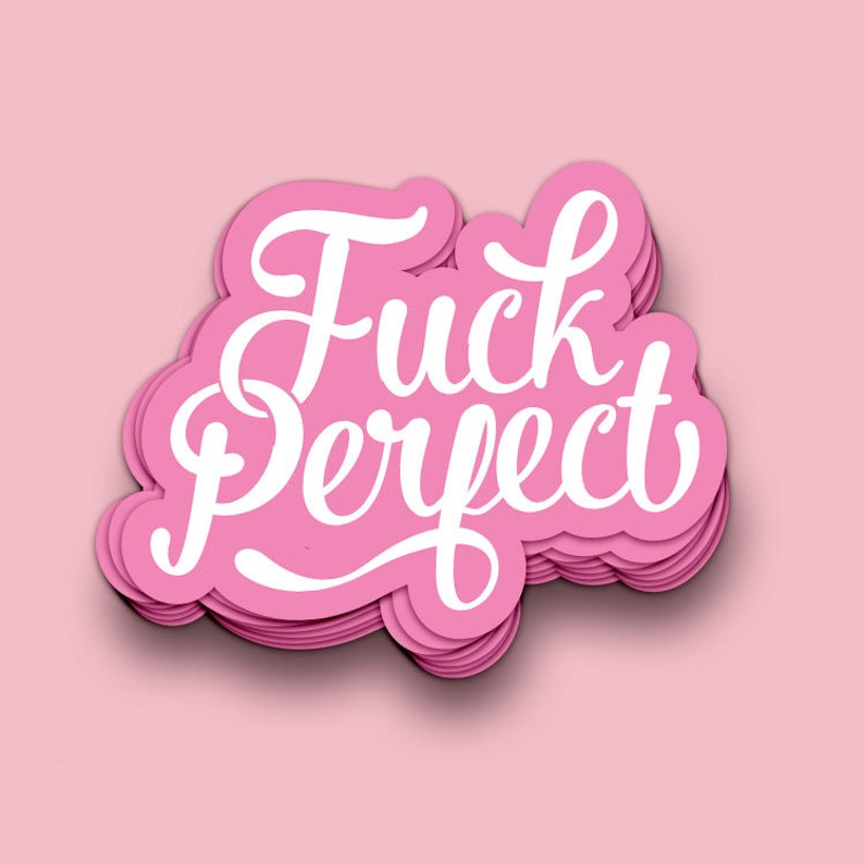 Fuck Perfect vinyl swear car decal or fuck perfect vinyl sticker. Use this decal on a laptop, snowboard or planner. image 6