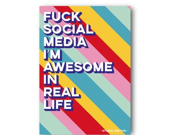 Cartolina con preventivo Fanculo i social media. Zitta negatività, più positività.