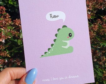 Dino Rarw means i love you cute dinosaur love card . Great Valentine Day card. Funny dino pun love greeting card.