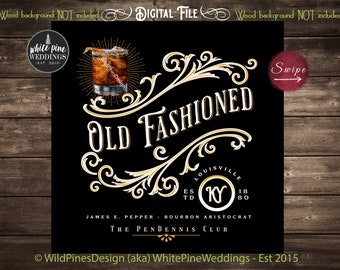 Old Fashioned Drink Sign Printable, Whiskey Drink Sign, Home Bar Decor, Personalize Bar Sign, Signature Drink, Vintage Inspired Bar Sign