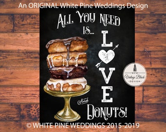 Wedding Donut Bar Sign Printable, All You Need Is Love, Wedding Dessert Bar, Wedding Donuts, Donut Sign for Wedding, Sweets Table Sign