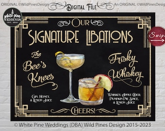 Wedding Signature Drinks, Art Deco Gold, Signature Cocktails, Gatsby Wedding, Signature Libations, His Hers Drinks, Cocktail Sign Printable