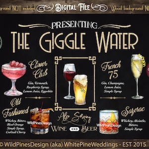 Puede incluir: Un letrero de pizarra con letras doradas que dice "Presenting The Giggle Water". El letrero enumera varios cócteles con sus ingredientes, incluyendo el Clover Club, el French 75, el Old Fashioned y el Sazerac. El letrero también incluye el texto "Also Serving Wine and Beer".