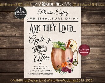 Fall Wedding Signature Drink, Appley Ever After Cocktail, Apple Cider Cocktail, Burgundy Wedding, Fall florals, Fall Wedding Cocktail Sign