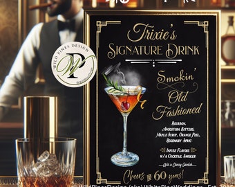 Signature Drink Sign, Birthday Drink, Wedding Cocktail Sign, Art Deco Wedding, Signature Cocktail, Old Fashioned Drink, Custom Drink Sign
