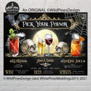 May include: A Halloween-themed sign with the text "Pick Your Poison" above illustrations of cocktails, skulls, and a full moon. The sign lists drink ingredients and types of alcohol, including wine, beer, and spirits.