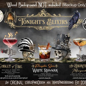 May include: A digital print featuring a dark, gothic theme with cocktail illustrations. The image includes the text "Tonight's Elixirs" and three cocktail recipes: "Goblet of Fire," "Pumpkin Spice White Russian," and "The Haunted Margarita." A bat, raven, and skulls are also featured.