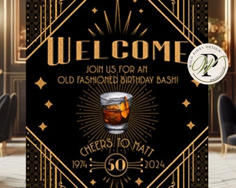 Welcome Birthday Sign Printable Art Deco, Old Fashioned Drink, Cheers Birthday Sign, Whiskey Drink, Birthday Bar Sign, Prohibition Party