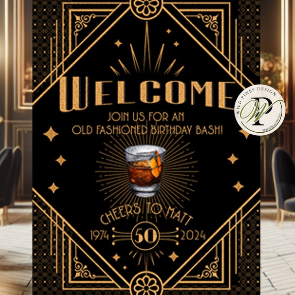 Welcome Birthday Sign Printable Art Deco, Old Fashioned Drink, Cheers Birthday Sign, Whiskey Drink, Birthday Bar Sign, Prohibition Party