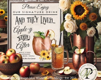 Signature Drink Fall Wedding, Moscow Mule, Apple Ever After, Cider, Autumn Wedding, Sunflower Decor, Couples Cocktail Sign, Drink Menu