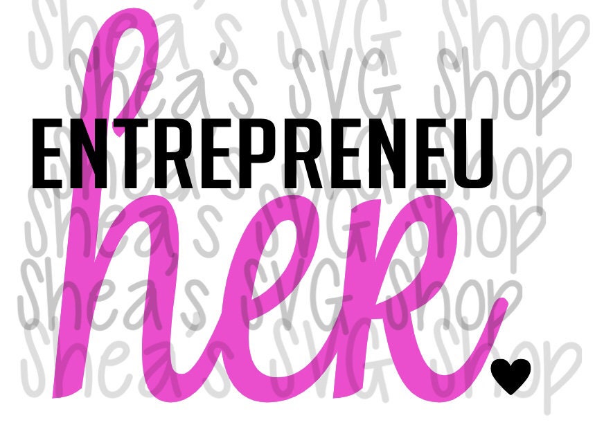 Entrepreneur SVG cut file, cricut and silhouette instant digital file