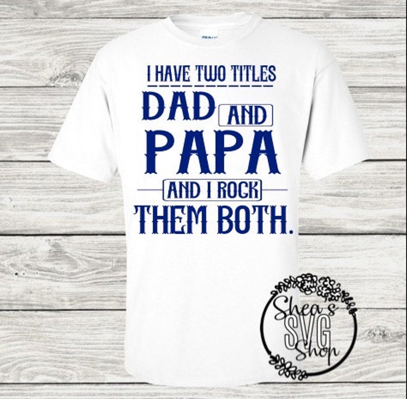 Download FATHER'S Day SVG Cut para Cricut Two Titles Papa and Dad ...