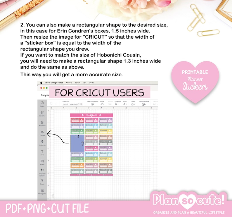 May include: Screenshot of a Cricut Design Space project with a grid and colorful planner stickers. Text reads "FOR CRICUT USERS" and "PDF + PNG + CUT FILE". A pink heart-shaped sticker says "Printable Planner Stickers".