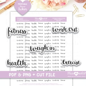 May include: Printable planner stickers with black text on white backgrounds. The stickers feature words related to fitness and health, such as "fitness", "health", "exercise", "weigh in", and "work out".