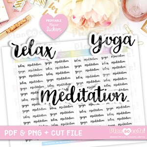 May include: Printable planner stickers featuring the words "relax", "yoga", and "meditation" in a black cursive font. The stickers are arranged in rows and columns on a white background.