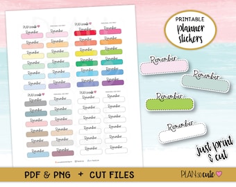 May include: Printable planner stickers with a variety of colorful designs and the word "Remember" in a handwritten font. The stickers are in a rectangular shape with a dashed border.