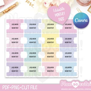 May include: A sheet of pastel-colored planner tabs with the text "YOUR TEXT" and "Editable MONTHLY TABS". The tabs are in shades of pink, blue, yellow, and purple. The image also includes the text "PDF+PNG+CUT FILE".