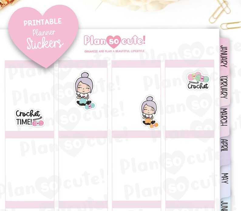 May include: Printable planner stickers featuring a cartoon character crocheting and the text "Crochet Time!" and "Crochet". The stickers are on a pink and white background with the text "Plan so cute!" at the top.