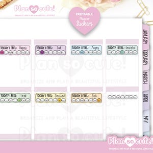 May include: Printable planner stickers featuring a row of cute cartoon characters with different emotions. The stickers say "Today I Feel" followed by the emotion, such as "Happy", "Sad", "Angry", "Grateful", "Tired", "Stressed", and "Sick".